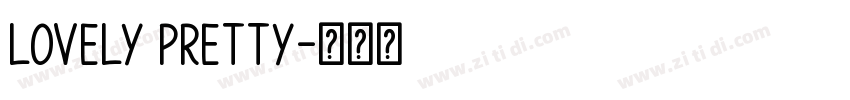 Lovely Pretty字体转换